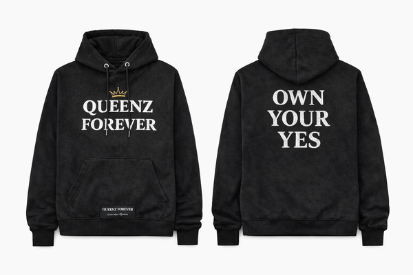 QUEENZ FOREVER Varsity “Own Your Yes” Hoodie